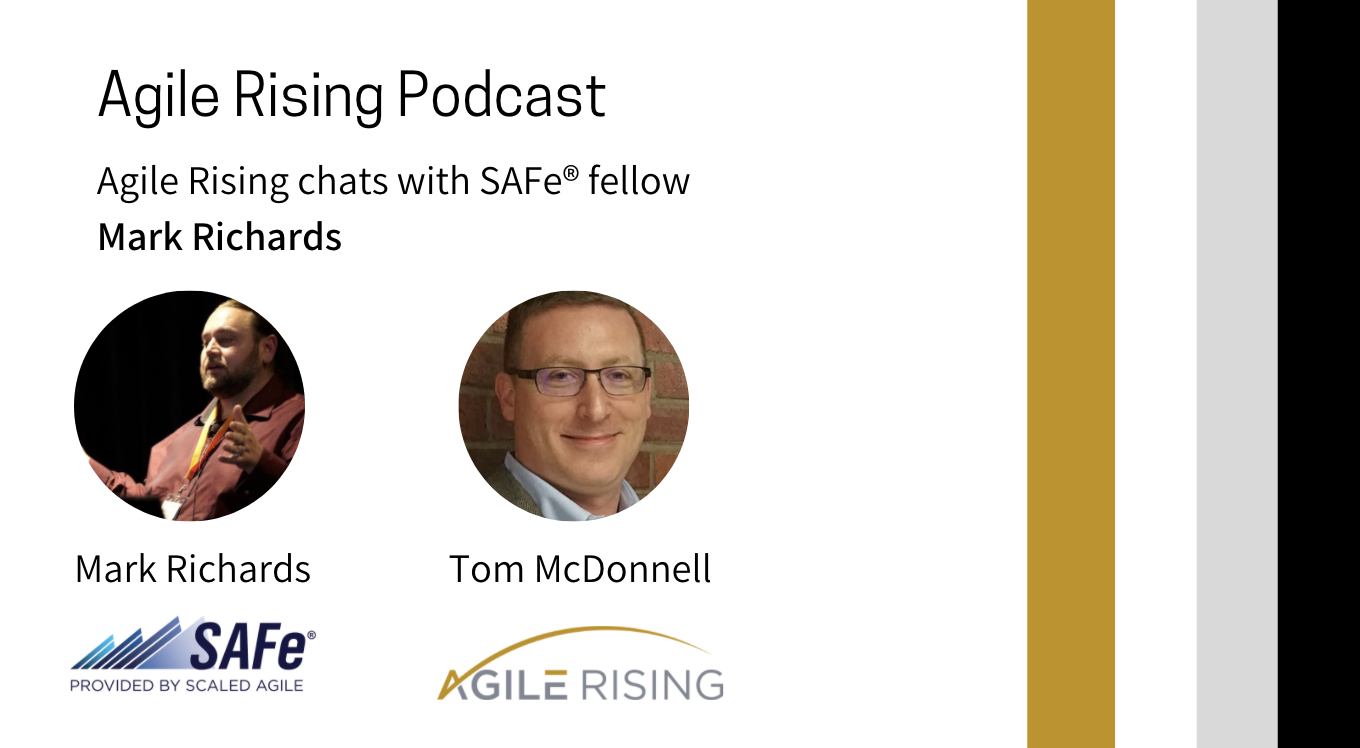 The Origins of SAFe With Mark Richards and Tom McDonnell