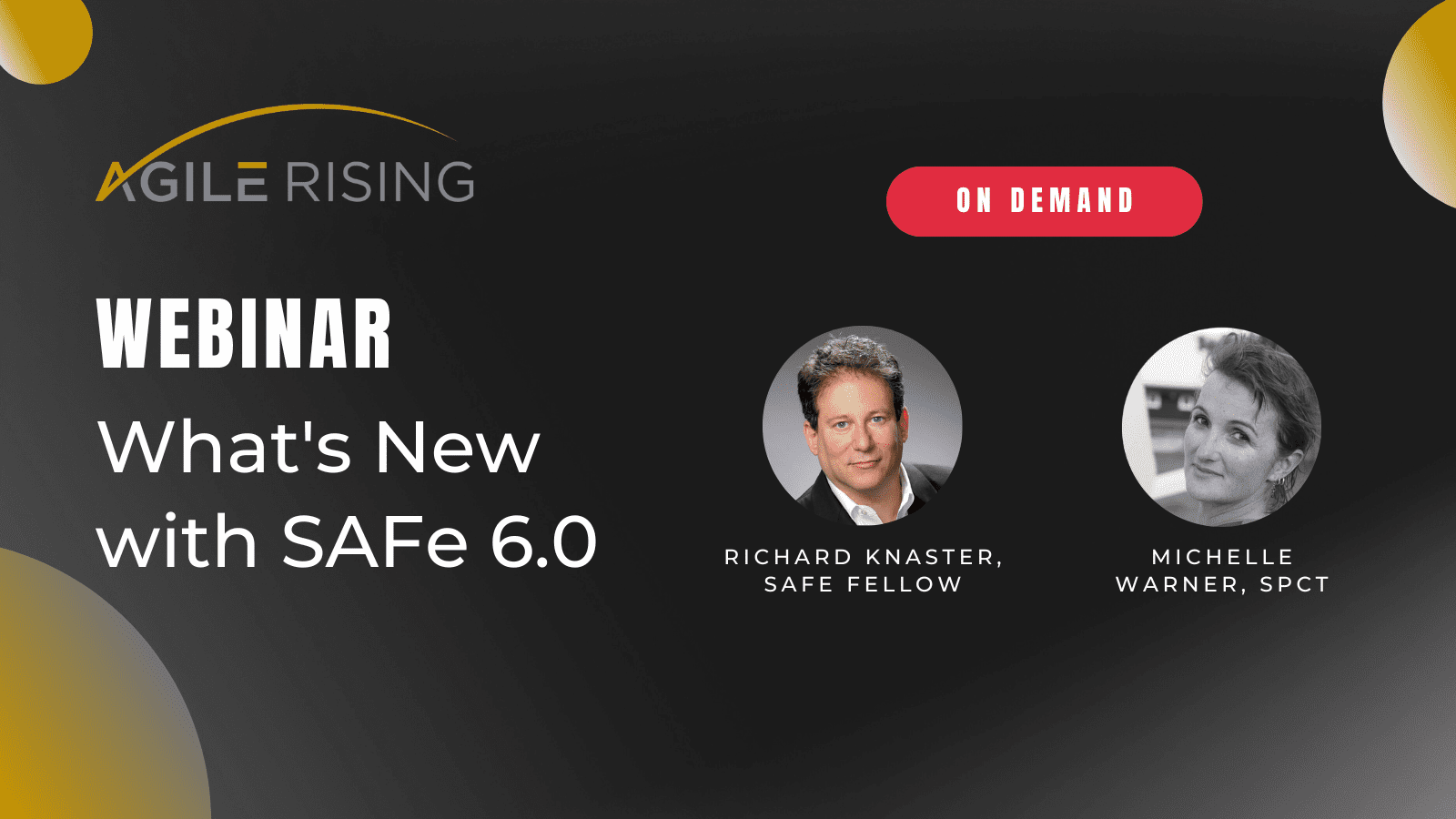 Agile Rising: What’s New with SAFe 6.0 Webinar